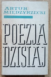 Artur Międzyrzecki • Poezja dzisiaj