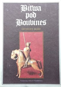 Georges Duby • Bitwa pod Bouvines