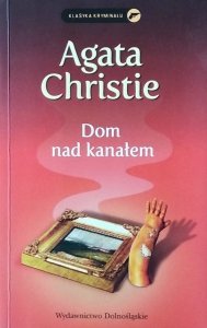 Agata Christie • Dom nad kanałem