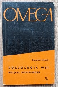 Bogusław Gałęski • Socjologia wsi. Pojęcia podstawowe