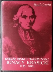Paul Cazin • Książę biskup warmiński Ignacy Krasicki
