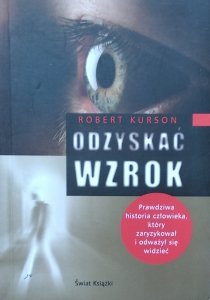 Robert Kurson • Odzyskać wzrok