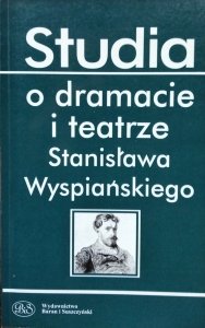 Jan Błoński, Jacek Popiel • Studia o dramacie i teatrze Stanisawa Wyspiańskiego