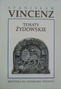 Stanisław Vincenz • Tematy żydowskie