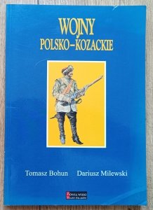 Tomasz Bohun, Dariusz Milewski • Wojny polsko-kozackie