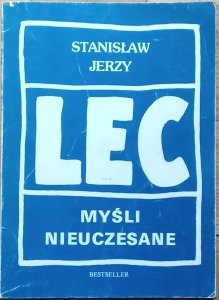 Stanisław Jerzy Lec • Myśli nieuczesane 