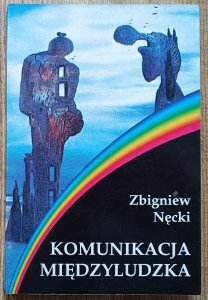 Zbigniew Nęcki • Komunikacja międzyludzka