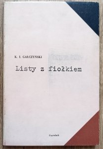 Konstanty Ildefons Gałczyński • Listy z fiołkiem / Henryk Tomaszewski