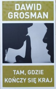 Dawid Grosman • Tam, gdzie kończy się kraj