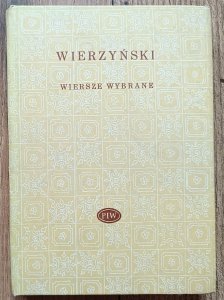 Kazimierz Wierzyński • Wiersze wybrane