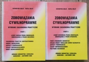 Katarzyna i Rafał Golat • Zobowiązania cywilnoprawne. Wybrane zagadnienia praktyczne