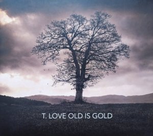 T.Love • Old is Gold • 2CD