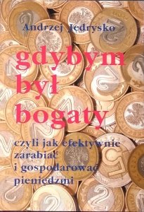 Andrzej Jędrysko • Gdybym był bogaty 