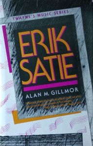 Alan M. Gillmor • Eric Satie