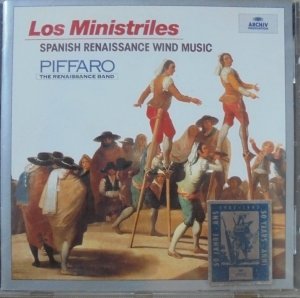 Piffaro • Los Ministriles. Spanish Renaissance Wind Music • CD