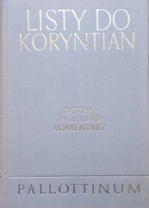 Listy do Koryntian • Wstęp - przekład z oryginału - komentarz