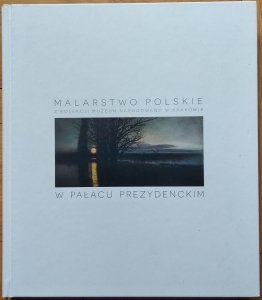 Malarstwo polskie z kolekcji MNK w Pałacu Prezydenckim