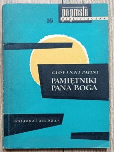 Giovanni Papini • Pamiętniki Pana Boga