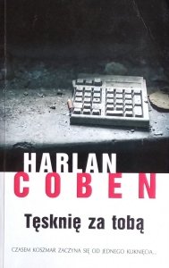 Harlan Coben • Tęsknię za tobą