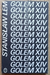 Stanisław Lem • Golem XIV / 1981 wydanie 1.