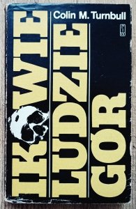 Colin M. Turnbull • Ikowie, ludzie gór