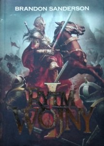 Brandon Sanderson • Rytm wojny. Tom I