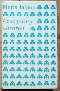 Maria Janion • Czas formy otwartej