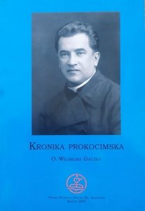 Kronika prokocimska o. Wilhelma Gaczka