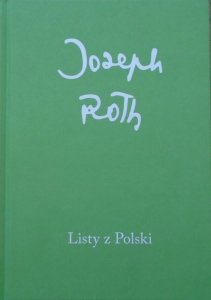 Joseph Roth • Listy z Polski