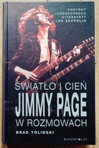 Brad Tolinski • Światło i cień. Jimmy Page w rozmowach