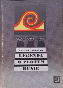 Tadeusz Zieliński • Legenda o złotym runie [Daniel Mróz]