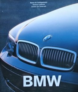 Rainer W. Schlegelmilch • BMW