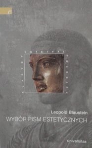 Leopold Blaustein • Wybór pism estetycznych