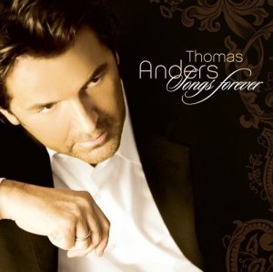 Thomas Anders • Songs Forever • CD