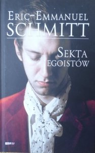 Eric Emmanuel Schmitt • Sekta egoistów