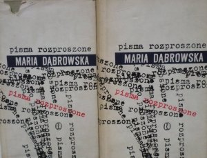 Maria Dąbrowska • Pisma rozproszone [komplet]