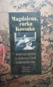 Rafał Podraza • Magdalena, córka Kossaka 