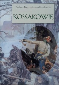 Stefania Krzysztołowicz-Kozakowska • Kossakowie