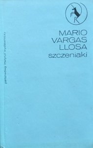 Mario Vargas Llosa • Szczeniaki [Nobel 2010] 