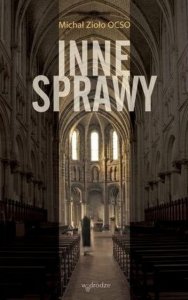 Michał Zioło OCSO • Inne sprawy 