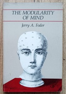 Jerry A. Fodor • The Modularity of Mind