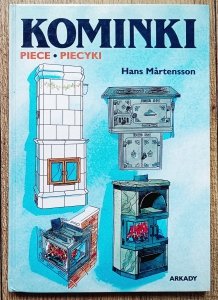 Hans Martensson • Kominki Piece Piecyki