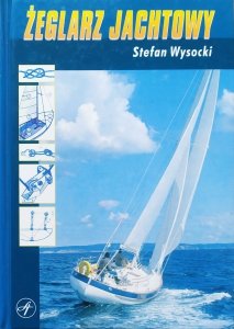 Stefan Wysocki • Żeglarz jachtowy
