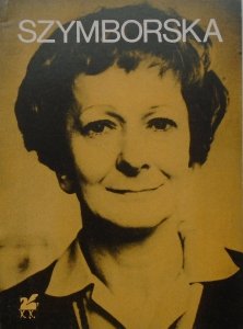 Wisława Szymborska • Poezje wybrane (II)