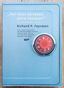 Richard P. Feynman • Pan raczy żartować, Panie Feynman!