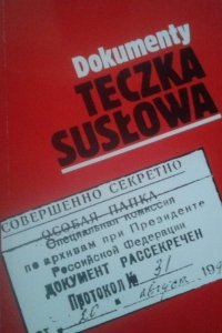 Andrzej Krawczyk, Jacek Snopkiewicz, Andrzej Zakrzewski • Teczka Susłowa Dokumenty