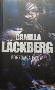 Camilla Lackberg • Pogromca lwów