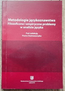 Metodologie językoznawstwa. Filozoficzne i empiryczne problemy w analizie języka