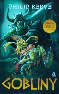 Philip Reeve • Gobliny