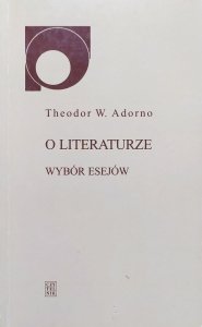 Theodor W. Adorno • O literaturze